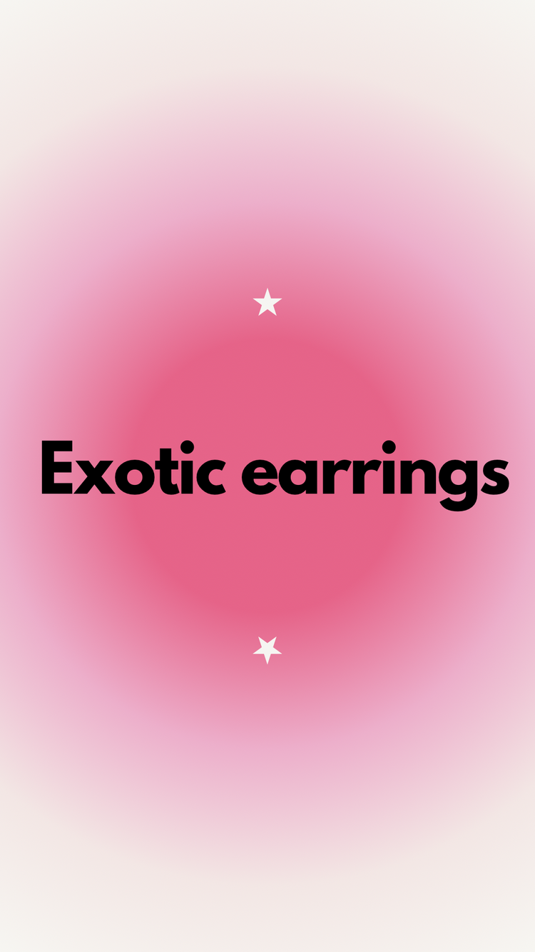 Exotic earrings